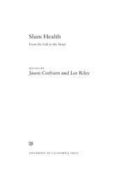 cover of the book Slum Health: From the Cell to the Street