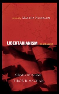 cover of the book Libertarianism: For and Against