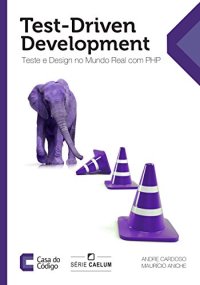 cover of the book Test-Driven Development: Teste e Design no Mundo Real com PHP