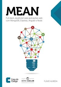 cover of the book Mean: Full stack JavaScript para aplicações web com MongoDB, Express, Angular e Node