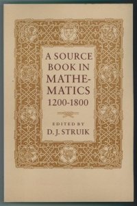 cover of the book A Source Book in Mathematics, 1200-1800