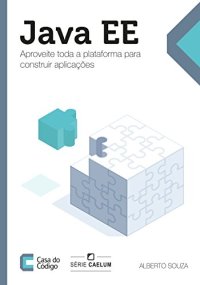 cover of the book Java EE: Aproveite toda a plataforma para construir aplicações