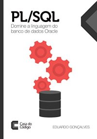 cover of the book PL/SQL: Domine a linguagem do banco de dados Oracle