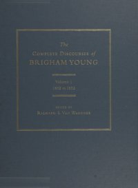 cover of the book The complete discourses of Brigham Young