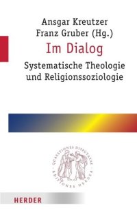 cover of the book Im Dialog. Systematische Theologie und Religionssoziologie