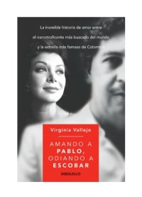 cover of the book Amando a Pablo, odiando a Escobar.