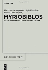 cover of the book Myriobiblos: Essays on Byzantine Literature and Culture