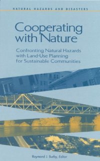 cover of the book Cooperating with Nature: Confronting Natural Hazards with Land-Use Planning for Sustainable Communities