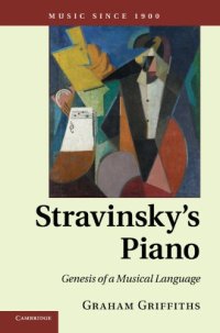 cover of the book Stravinsky’s Piano: Genesis of a Musical Language