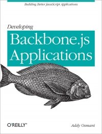 cover of the book Developing Backbone.js Applications: Building Better JavaScript Applications