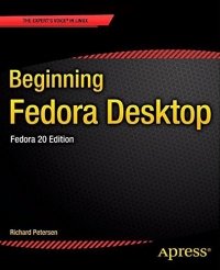 cover of the book Beginning Fedora Desktop: Fedora 20 Edition