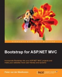 cover of the book Bootstrap for ASP.NET MVC: Incorporate Bootstrap into your ASP.NET MVC projects and make your websites more user friendly and dynamic