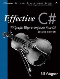 cover of the book Effective C#, 2nd Edition: 50 Specific Ways to Improve Your C#