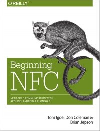 cover of the book Beginning NFC: Near Field Communication with Arduino, Android, and PhoneGap