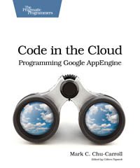 cover of the book Code in the Cloud: Programming Google AppEngine