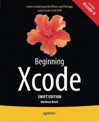 cover of the book Beginning Xcode: Swift Edition, 2nd Edition