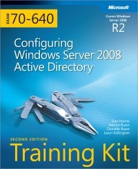 cover of the book Exam 70-640: Configuring Windows Server 2008 Active Directory, 2nd Edition: Self-Paced Training Kit