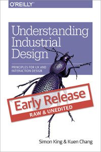 cover of the book Understanding Industrial Design: Principles for UX and Interaction Design