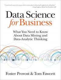 cover of the book Data Science for Business: What you need to know about data mining and data-analytic thinking