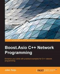 cover of the book Boost.Asio C++ Network Programming: Enhance your skills with practical examples for C++ network programming