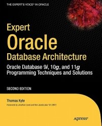 cover of the book Expert Oracle Database Architecture, 2nd Edition: Oracle Database Programming 9i, 10g, and 11g Techniques and Solutions