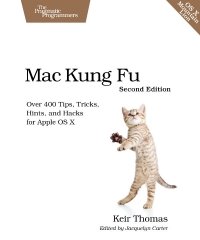 cover of the book Mac Kung Fu, 2nd edition: Over 400 Tips, Tricks, Hints, and Hacks for Apple OS X