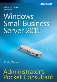 cover of the book Windows Small Business Server 2011: Administrator's Pocket Consultant