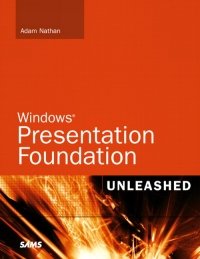 cover of the book Windows Presentation Foundation Unleashed