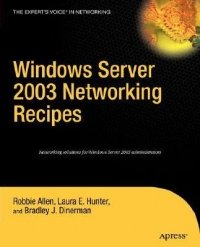 cover of the book Windows Server 2003 Networking Recipes: A Problem-Solution Approach