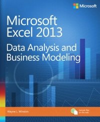 cover of the book Microsoft Excel 2013 Data Analysis and Business Modeling