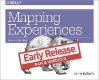 cover of the book Mapping Experiences: Aligning for Business Value