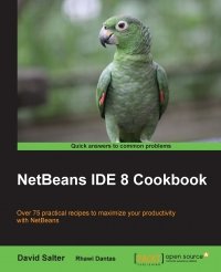 cover of the book NetBeans IDE 8 Cookbook: Over 75 practical recipes to maximize your productivity with NetBeans