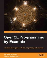 cover of the book OpenCL Programming by Example: A comprehensive guide on OpenCL programming with examples