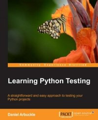 cover of the book Learning Python Testing: A straightforward and easy approach to testing your Python projects