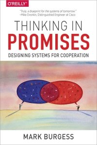 cover of the book Thinking in Promises: Designing Systems for Cooperation