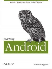 cover of the book Learning Android: Building Applications for the Android Market