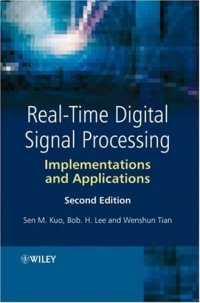 cover of the book Real-Time Digital Signal Processing, 2nd Edition: Implementations and Applications