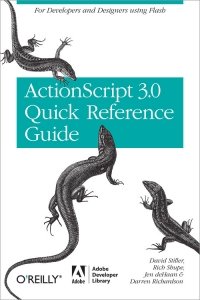 cover of the book The ActionScript 3.0 Quick Reference Guide: For Developers and Designers Using Flash