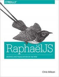 cover of the book RaphaelJS: Graphics and Visualization on the Web