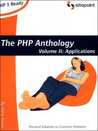 cover of the book The PHP Anthology, Volume 2: Object Oriented PHP Solutions