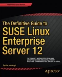 cover of the book The Definitive Guide to SUSE Linux Enterprise Server 12