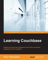 cover of the book Learning Couchbase: Design documents and implement real world e-commerce applications with Couchbase