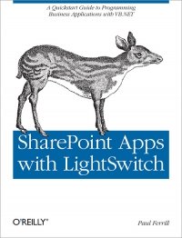 cover of the book SharePoint Apps with LightSwitch: A quickstart guide to programming business applications in VB.NET