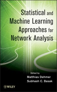 cover of the book Statistical and Machine Learning Approaches for Network Analysis