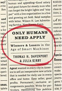 cover of the book Only Humans Need Apply: Winners and Losers in the Age of Smart Machines