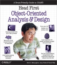 cover of the book Head First Object-Oriented Analysis and Design: A Brain Friendly Guide to OOA&D