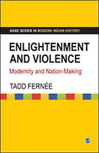 cover of the book Enlightenment and Violence: Modernity and Nation-making