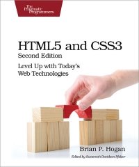 cover of the book HTML5 and CSS3, 2nd Edition: Level Up with Today's Web Technologies