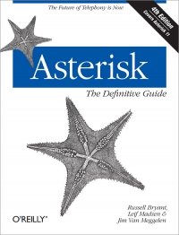 cover of the book Asterisk: The Definitive Guide, 4th Edition: The Future of Telephony Is Now