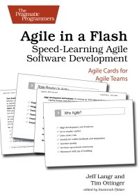 cover of the book Agile in a Flash: Speed-Learning Agile Software Development